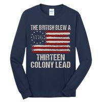 The British Blew A 13 Colony Lead Funny 4th Of July Funny Tall Long Sleeve T-Shirt
