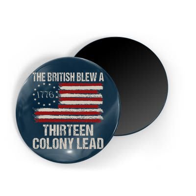 The British Blew A 13 Colony Lead Funny 4th Of July Funny Magnet