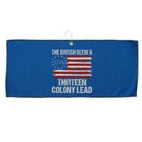 The British Blew A 13 Colony Lead Funny 4th Of July Funny Large Microfiber Waffle Golf Towel