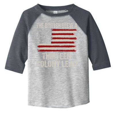 The British Blew A 13 Colony Lead Funny 4th Of July Funny Toddler Fine Jersey T-Shirt