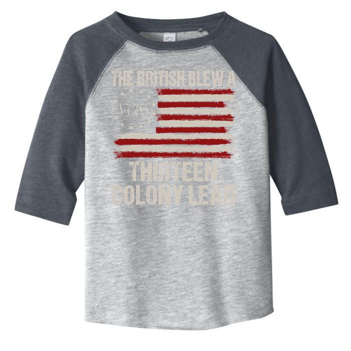 The British Blew A 13 Colony Lead Funny 4th Of July Funny Toddler Fine Jersey T-Shirt