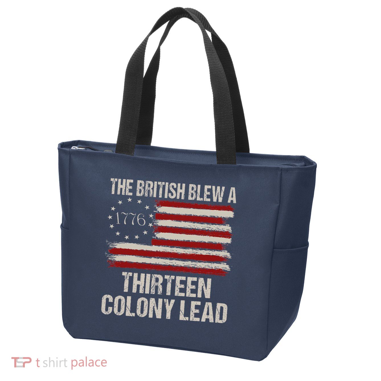 The British Blew A 13 Colony Lead Funny 4th Of July Funny Zip Tote Bag
