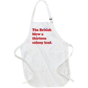 The British Blew A Thirteen Colony Lead 4th Of July Full-Length Apron With Pockets