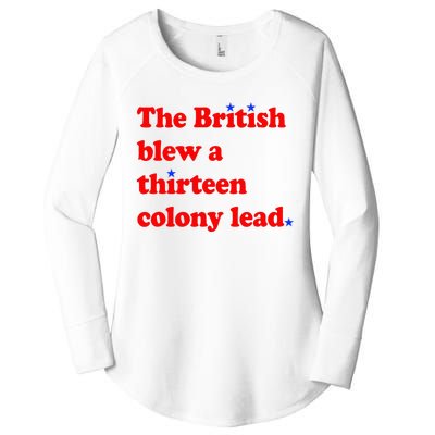 The British Blew A Thirteen Colony Lead 4th Of July Women's Perfect Tri Tunic Long Sleeve Shirt