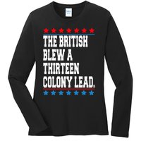 The British Blew A Thirteen Colony Lead 4th Of July Ladies Long Sleeve Shirt