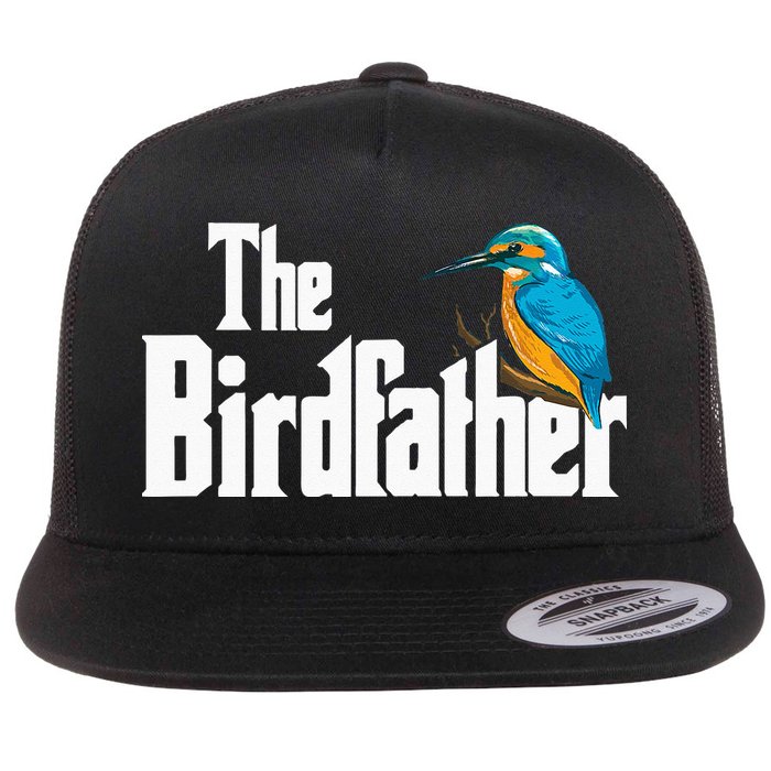 The Birdfather Bird Watching Funny Meme Birder Daddy Flat Bill Trucker Hat