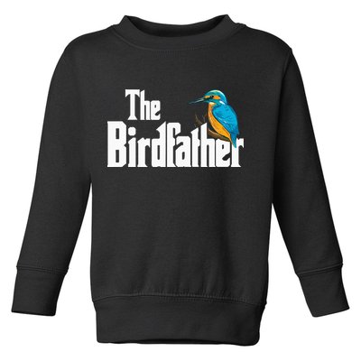 The Birdfather Bird Watching Funny Meme Birder Daddy Toddler Sweatshirt