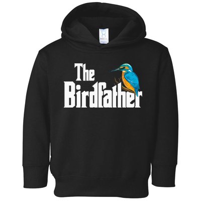 The Birdfather Bird Watching Funny Meme Birder Daddy Toddler Hoodie