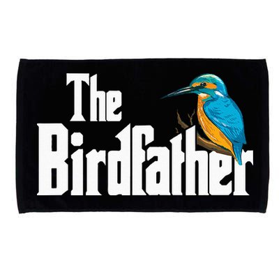 The Birdfather Bird Watching Funny Meme Birder Daddy Microfiber Hand Towel