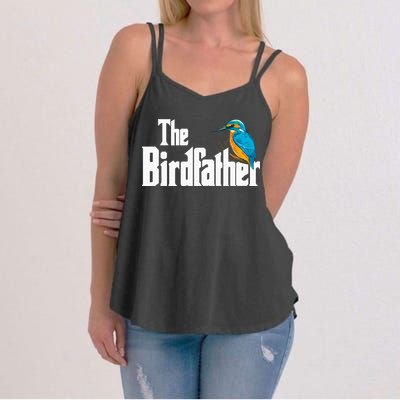 The Birdfather Bird Watching Funny Meme Birder Daddy Women's Strappy Tank
