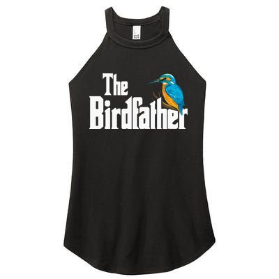 The Birdfather Bird Watching Funny Meme Birder Daddy Women's Perfect Tri Rocker Tank