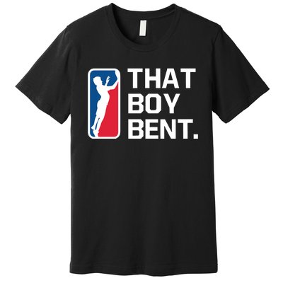 That Boy Bent Premium T-Shirt