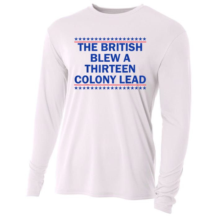 The British Blew A Thirteen Colony Lead Funny 4th Of July Cooling Performance Long Sleeve Crew