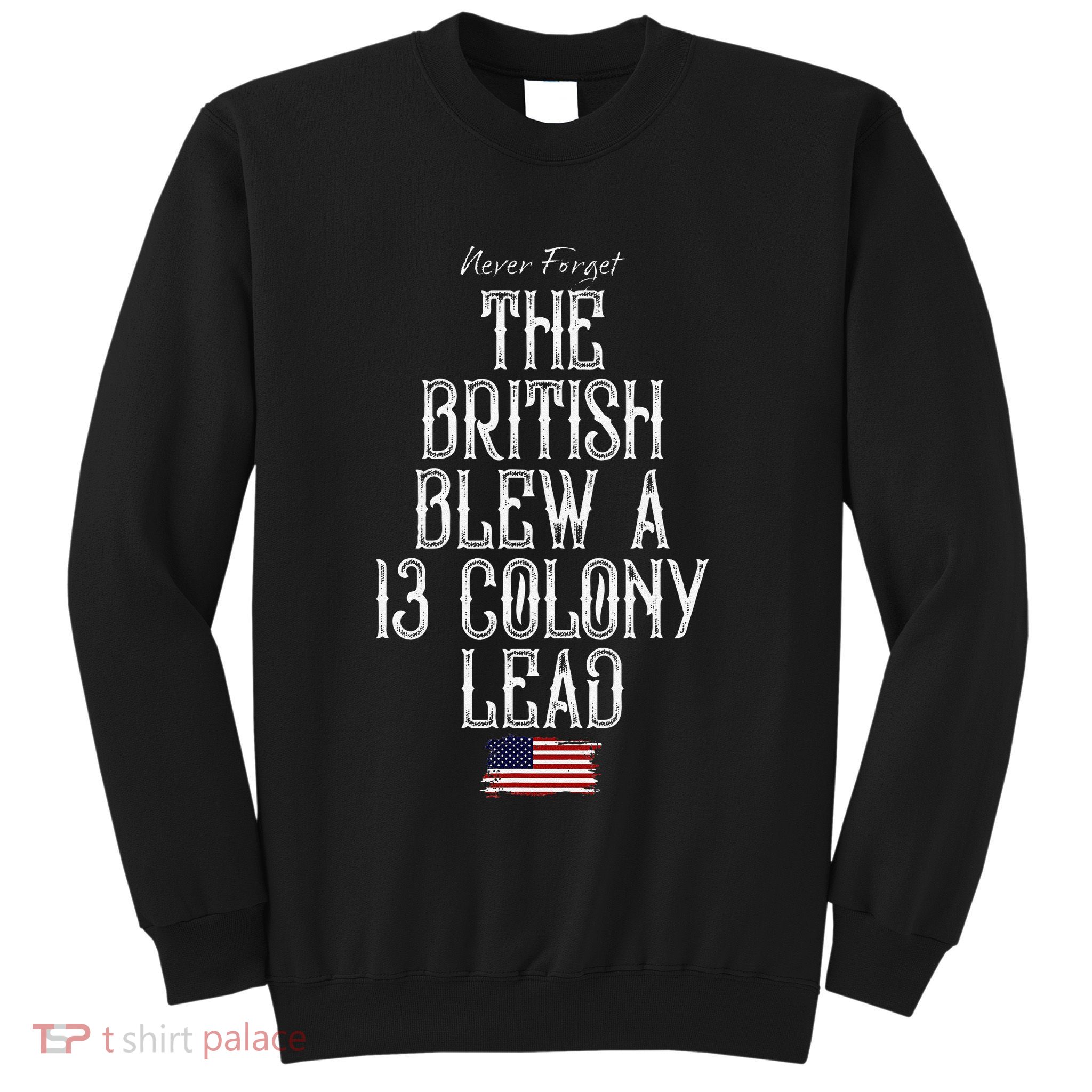 The British Blew A 13 Colony Lead Sweatshirt