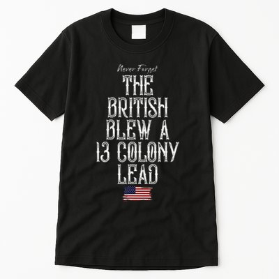 The British Blew A 13 Colony Lead Tall T-Shirt