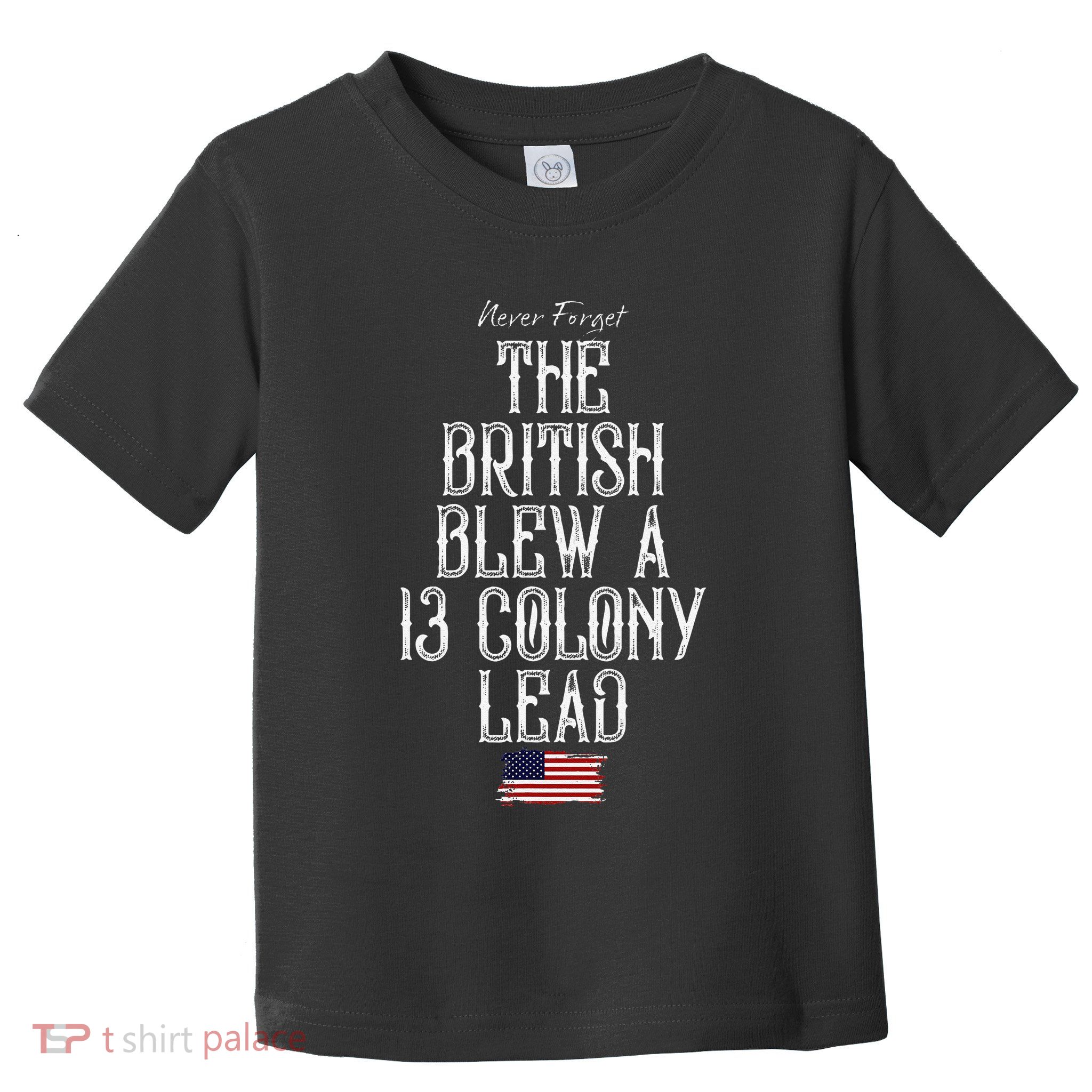 The British Blew A 13 Colony Lead Toddler T-Shirt