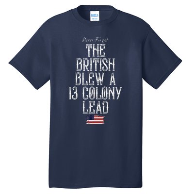 The British Blew A 13 Colony Lead Tall T-Shirt