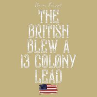 The British Blew A 13 Colony Lead T-Shirt