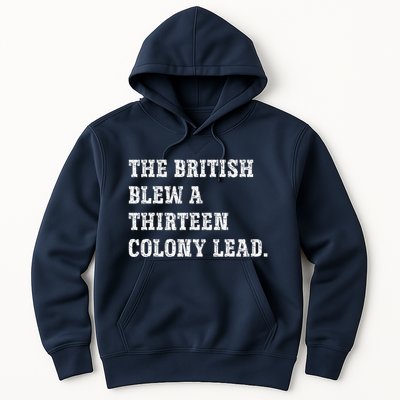 The British Blew A 13 Colony Lead Funny Philadelphia Hoodie