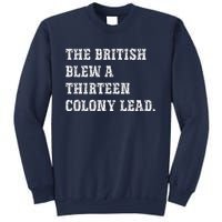 The British Blew A 13 Colony Lead Funny Philadelphia Sweatshirt