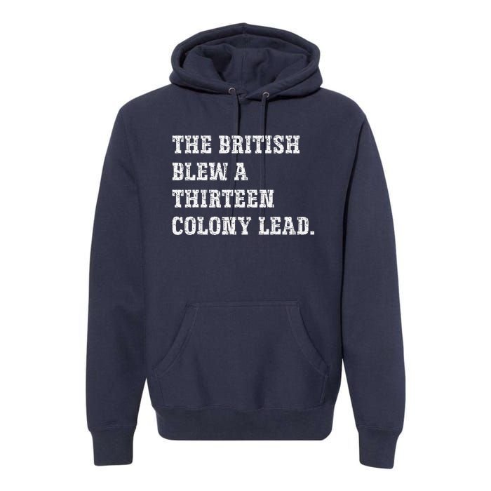 The British Blew A 13 Colony Lead Funny Philadelphia Premium Hoodie