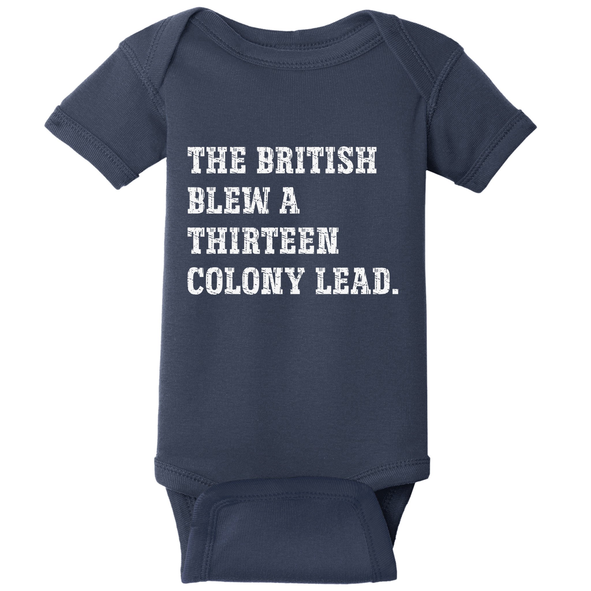 The British Blew A 13 Colony Lead Funny Philadelphia Baby Bodysuit