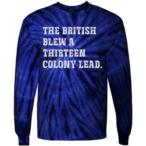 The British Blew A 13 Colony Lead Funny Philadelphia Tie-Dye Long Sleeve Shirt