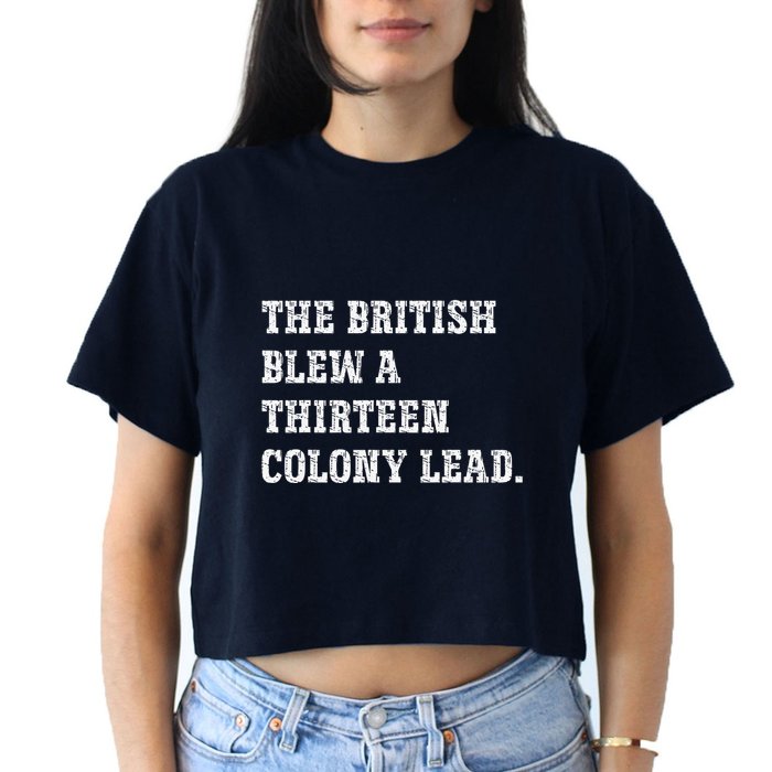 The British Blew A 13 Colony Lead Funny Philadelphia Women's Crop Top Tee