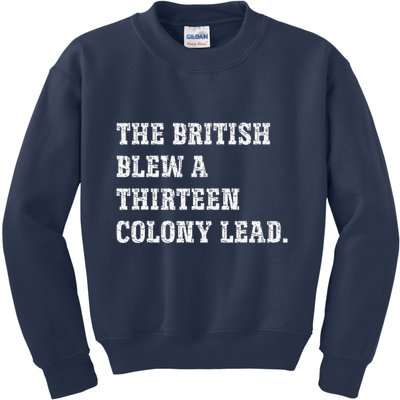 The British Blew A 13 Colony Lead Funny Philadelphia Kids Sweatshirt