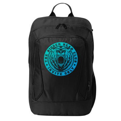 The Bigger Bear Club Mom Dad Nana Gift City Backpack