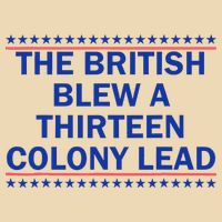 The British Blew A Thirteen Colony Lead Funny 4th Of July Bag