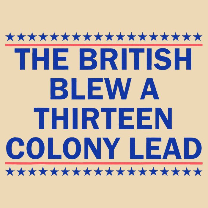 The British Blew A Thirteen Colony Lead Funny 4th Of July Bag