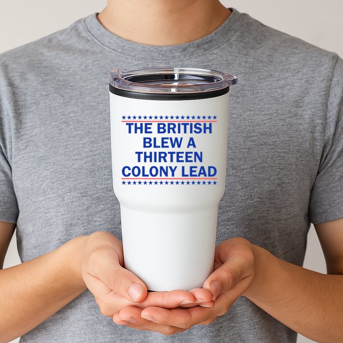 The British Blew A Thirteen Colony Lead Funny 4th Of July Tumbler