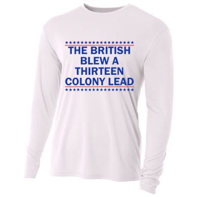 The British Blew A Thirteen Colony Lead Funny 4th Of July Cooling Performance Long Sleeve Crew