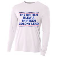 The British Blew A Thirteen Colony Lead Funny 4th Of July Cooling Performance Long Sleeve Crew