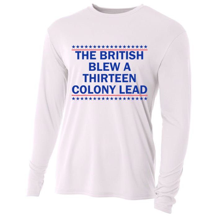 The British Blew A Thirteen Colony Lead Funny 4th Of July Cooling Performance Long Sleeve Crew