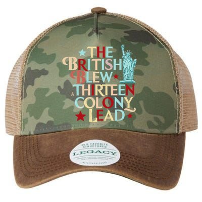 The British Blew A Thirteen Colony Lead Funny 4th Of July Legacy Tie Dye Trucker Hat