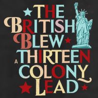 The British Blew A Thirteen Colony Lead Funny 4th Of July Garment-Dyed Fleece Hoodie