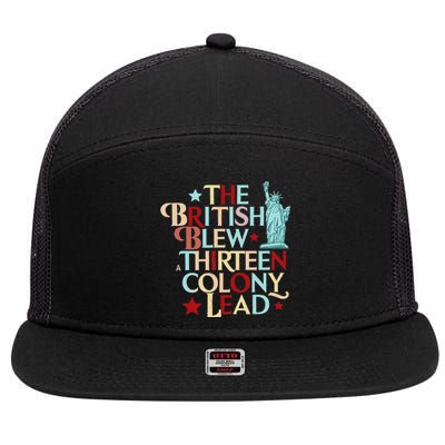 The British Blew A Thirteen Colony Lead Funny 4th Of July 7 Panel Mesh Trucker Snapback Hat