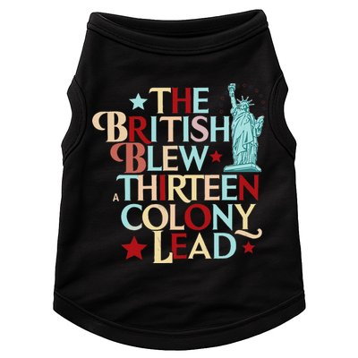 The British Blew A Thirteen Colony Lead Funny 4th Of July Doggie Tank