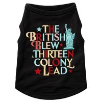 The British Blew A Thirteen Colony Lead Funny 4th Of July Doggie Tank