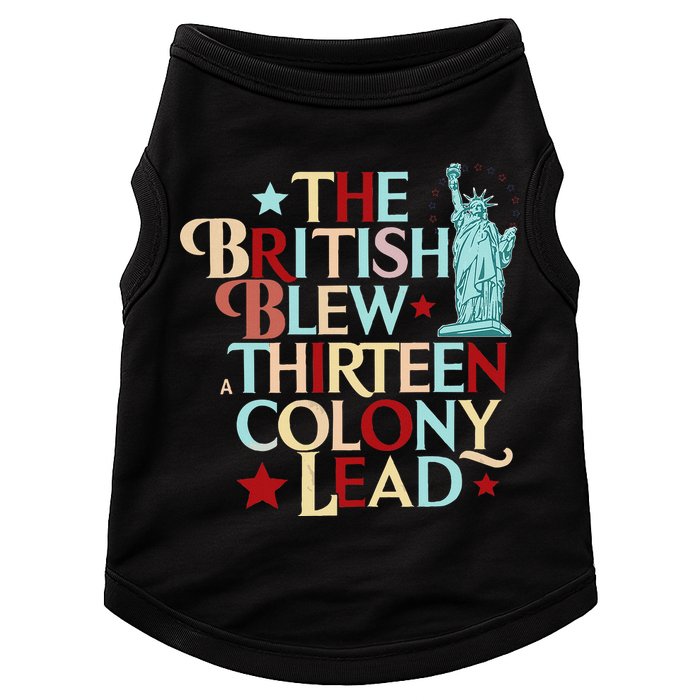 The British Blew A Thirteen Colony Lead Funny 4th Of July Doggie Tank