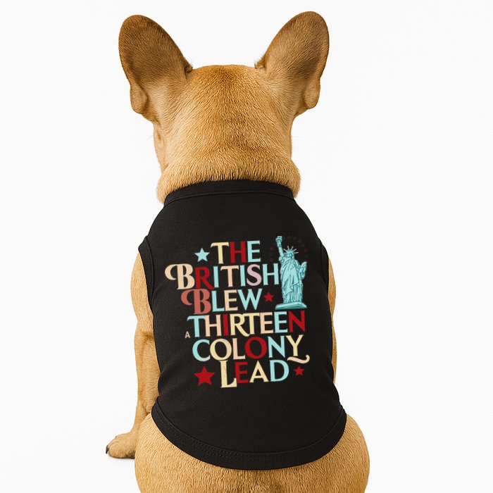 The British Blew A Thirteen Colony Lead Funny 4th Of July Doggie Tank