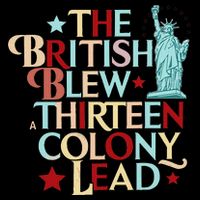 The British Blew A Thirteen Colony Lead Funny 4th Of July Sustainable Bucket Hat