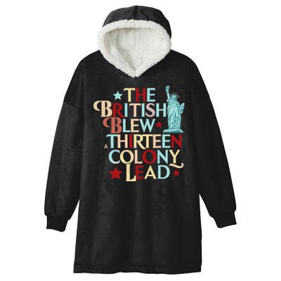The British Blew A Thirteen Colony Lead Funny 4th Of July Hooded Wearable Blanket