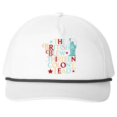 The British Blew A Thirteen Colony Lead Funny 4th Of July Snapback Five-Panel Rope Hat