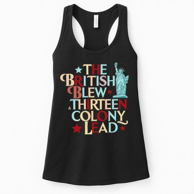 The British Blew A Thirteen Colony Lead Funny 4th Of July Womens Tank Top