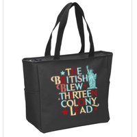 The British Blew A Thirteen Colony Lead Funny 4th Of July Zip Tote Bag