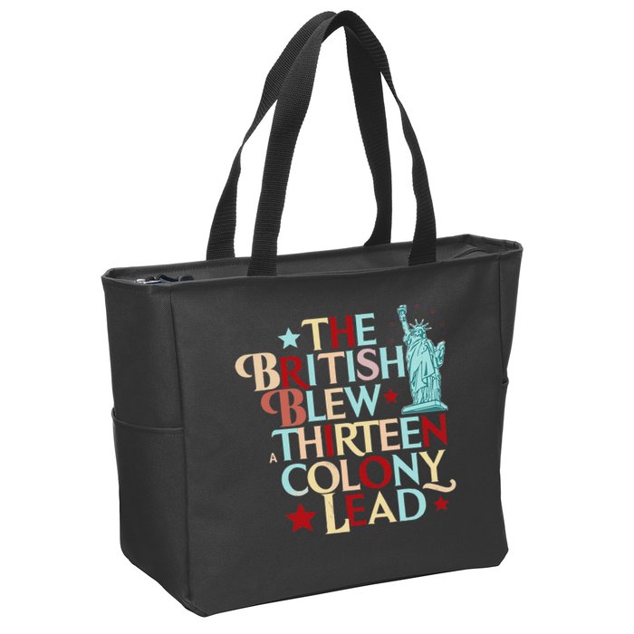 The British Blew A Thirteen Colony Lead Funny 4th Of July Zip Tote Bag