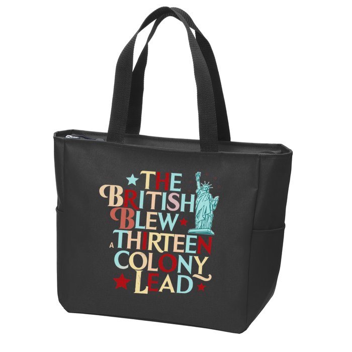 The British Blew A Thirteen Colony Lead Funny 4th Of July Zip Tote Bag